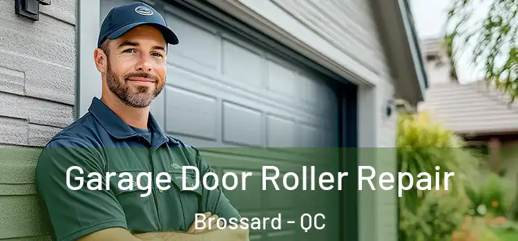  Garage Door Roller Repair Brossard - QC