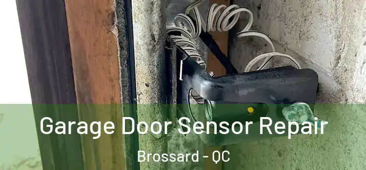 Garage Door Sensor Repair Brossard - QC