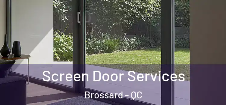 Screen Door Services Brossard - QC