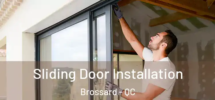 Sliding Door Installation Brossard - QC