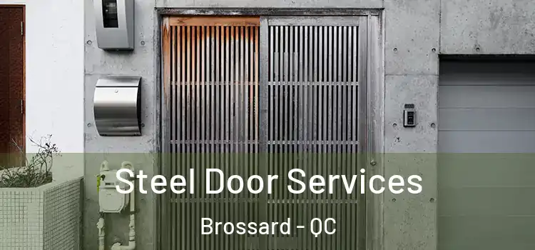 Steel Door Services Brossard - QC